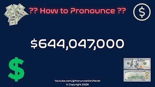  How To Pronounce 644047000 correctly  Pronunciation Planet