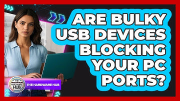 Are Bulky USB Devices Blocking Your PC Ports? - The Hardware Hub