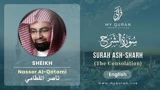 094 Surah Ash Sharh With English Translation By Sheikh Nasser Al Qatami