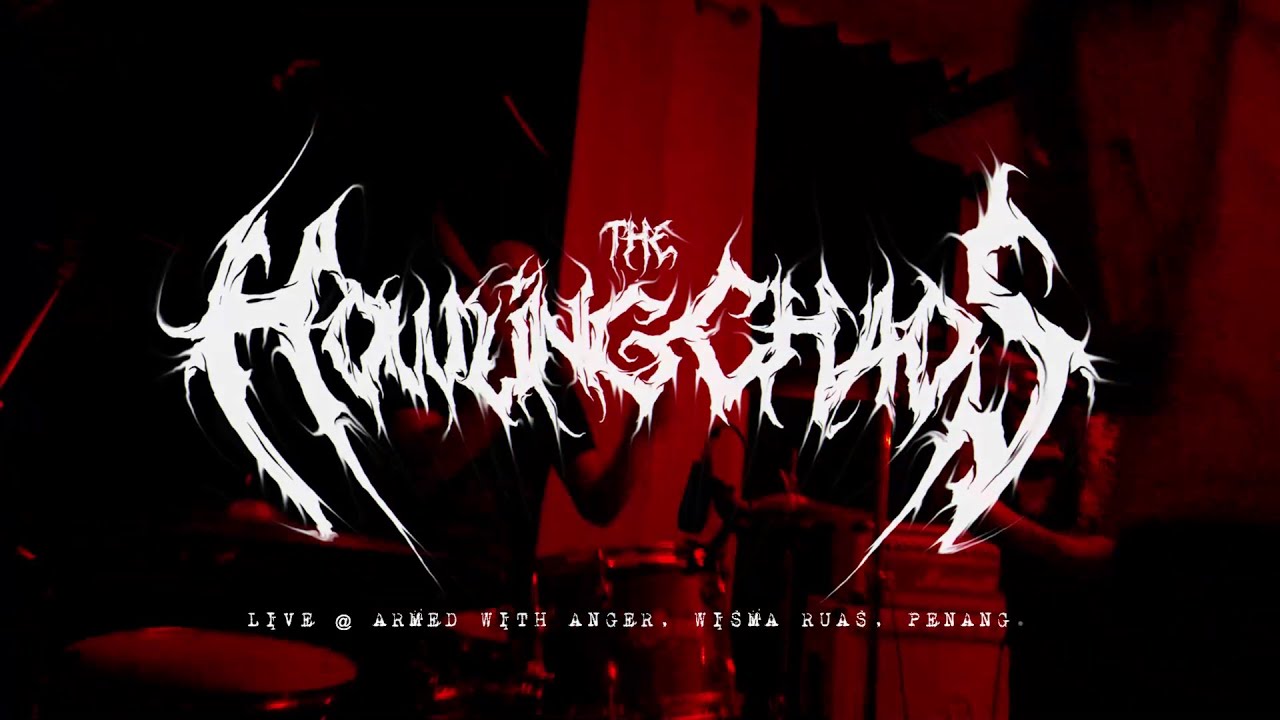 THE HOWLING CHAOS - VISCERAL VOID (LIVE AT WISMA RUAS, PENANG)