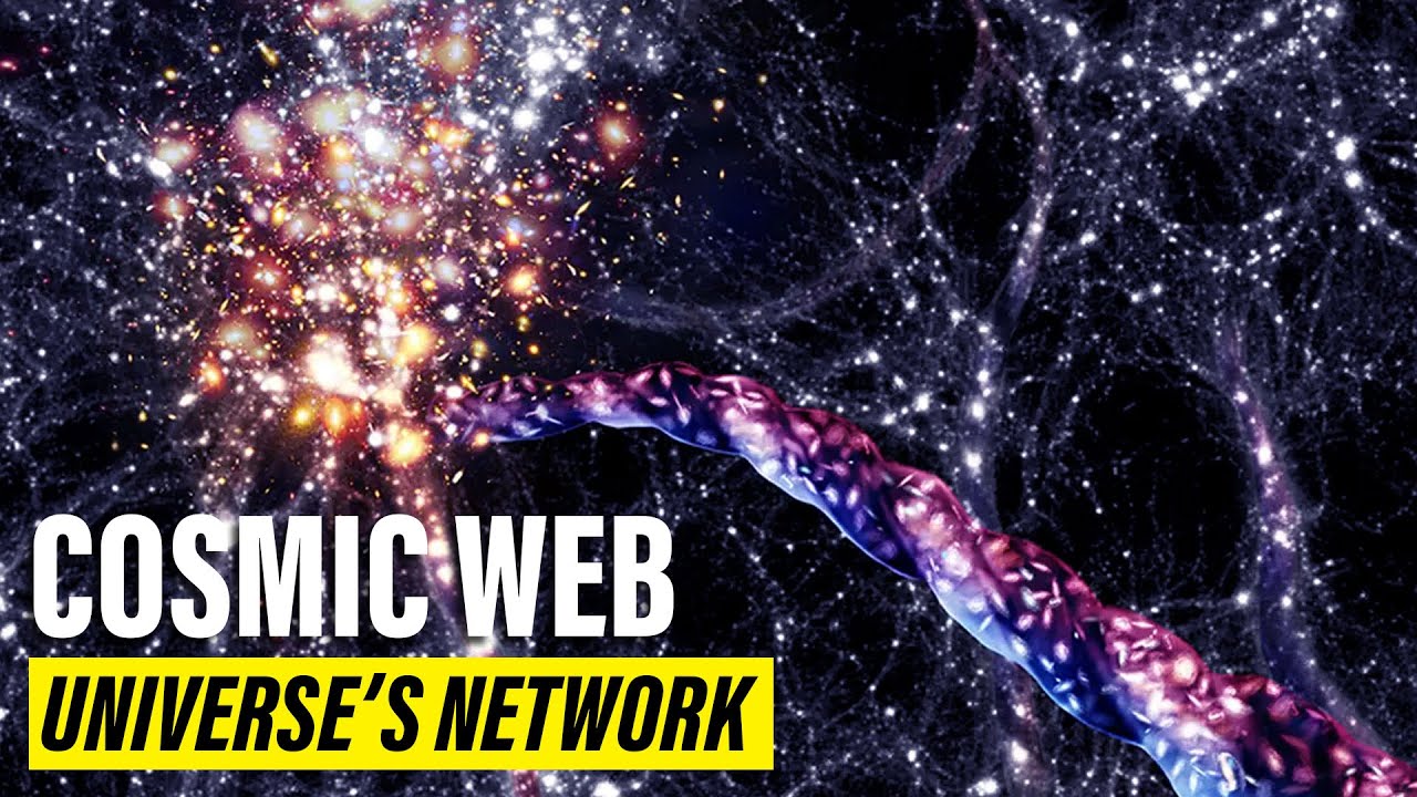 The Cosmic Web: A Mysterious Network Connecting the Universe - YouTube