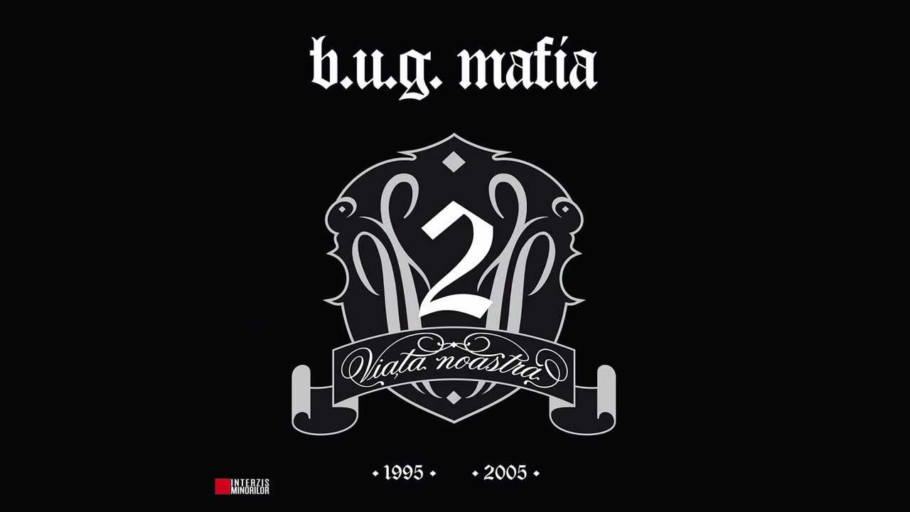 B.U.G. Mafia - Romania (Prod. Tata Vlad)