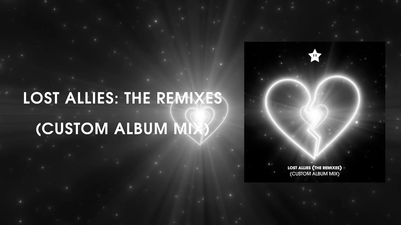 Lost Allies: The Remixes (Custom Album Mix)
