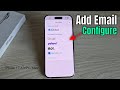 How to configure and add gmail account iphone 17 air/17 Pro/Max