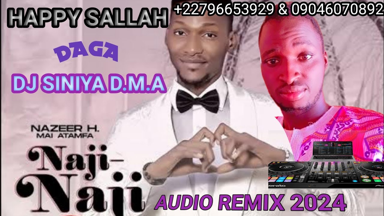 Dj Siniya Happy Sallah Zafafan Wakoki Hausa Mix 2024 Officeal 22774524360  09046070892
