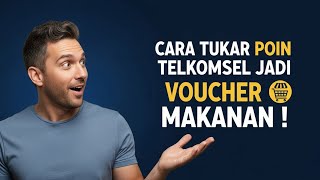 How to Exchange Telkomsel Points for Food Vouchers