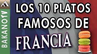 Platos Tipicos Franceses top 10  Bakanotv   Top 10 Comidas Que Debes Probar De Francia 