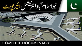 NEW ISLAMABAD INTERNATIONAL AIRPORT | YOU NEVER SEEN BEFORE