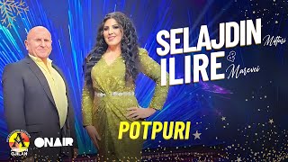 Selajdin Miftari & Ilire Marevci - Potpuri #Gezuar2024