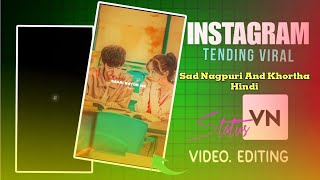 Sari Sari Rat Me Nagpuri + Status Viral Video Khortha Reel #vnapp