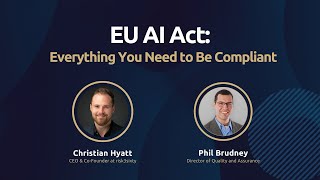 EU AI Act: Everything You Need to Be Compliant