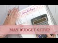 May Budget Setup  |  Budget With Me  |  Real Numbers