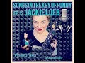 Songs in the key of funny ep 12 with jackie loeb