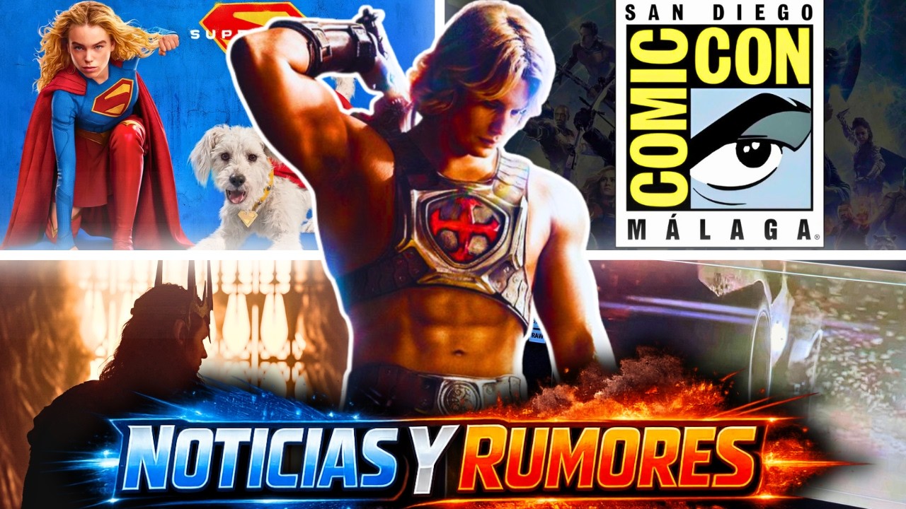 ¡HE VUELTO! 🔥 He-Man a tope, Supergirl, novedades SDCC Málaga, Máxima en Superman, The Batman 2