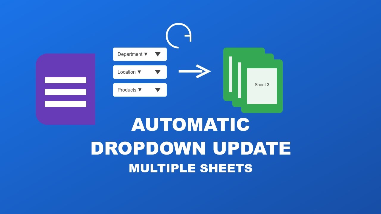 GOOGLE FORM DROPDOWN UPDATE VIA GOOGLE SHEET AUTOMATIC - YouTube