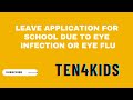 Leave application for school due to eye infection or eye flu ten4kids