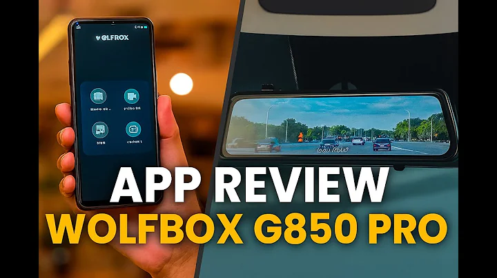 🎥Wolfbox G850 Pro Dashcam's APP Review: Full Features, Setup & Real-World Test
