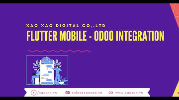 Flutter Mobile Application - Odoo Integration by Xao Xao Digital