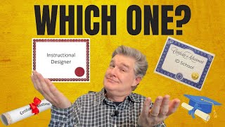Which Instructional Design Certificate Should You Get? (And Do You Even NEED One?)