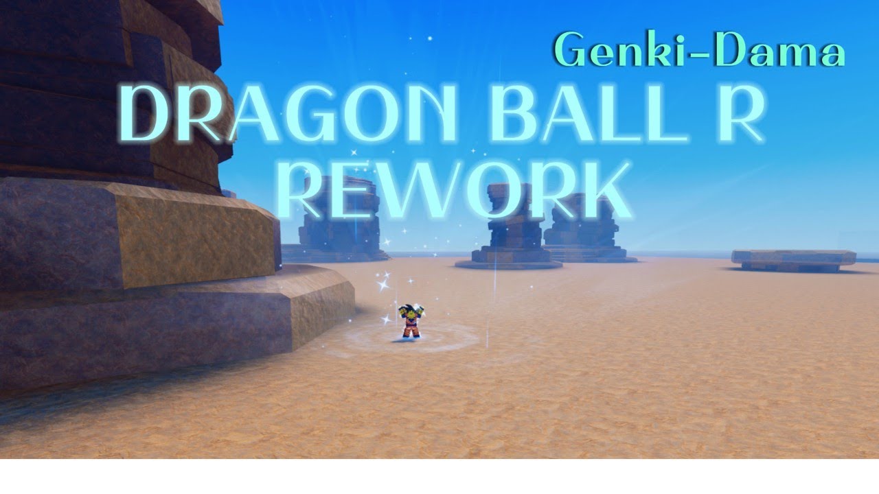 THE DRAGON BALL R REWORK IS AMAZING - YouTube