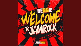 Welcome To Jamrock - Bennie