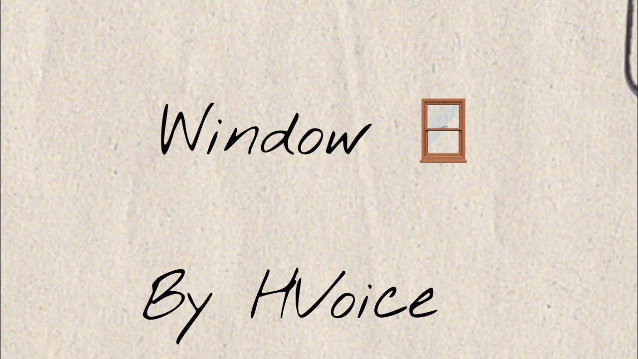Window 🎙️ ByHVoice listen 🎥#viralvideo #contentcretor #youtube ##contentcreation