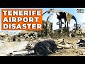 The Tenerife Airport Disaster: Aviation's Worst Nightmare