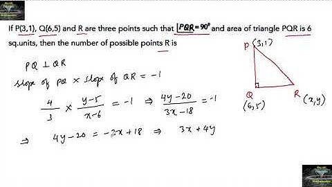 If P(3,1) Q(6,5) and R are three points such that PQR=90 and area of triangle PQR is 6 then number