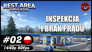 Inspekcja i brak prądu || #2 || Rest Area Simulator gameplay PL