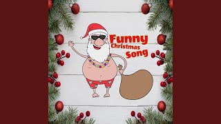 Funny Christmas Song, Santa