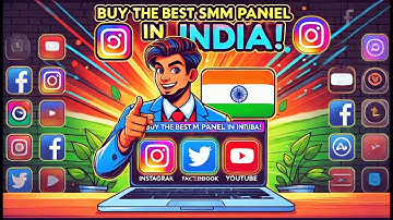 How to Buy the BEST SMM Panel in India – Step-by-Step Guide! 🇮🇳🔥