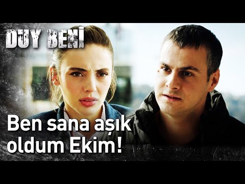 Duy Beni 20. Bölüm - Ben Sana Aşık Oldum Ekim! (Final)