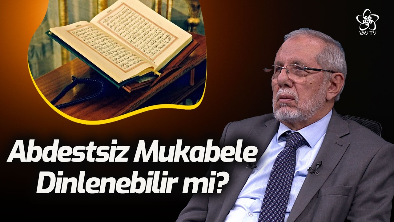 Abdestsiz Mukabele Dinlenebilir mi? | Dr. Hüseyin Kayapınar