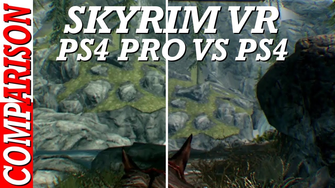 SKYRIM VR PS4 Pro Comparison - YouTube