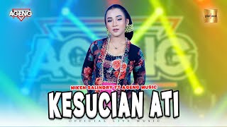 Niken Salindry ft Ageng Music - Kesucian Ati (Official Live Music)