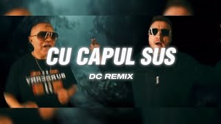 Nicolae Guță X Șușanu-CU CAPUL SUS |DC REMIX|