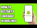 How to Restart a Language in Duolingo (Reset Progress)