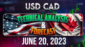 USDCAD Forecast & Analysis June 20, 2023: Expert Insights & Trading Ideas FX Pip Collector
