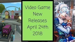 Video Game New Releases April 24th 2018
