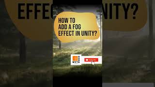 All About Unity: How To Add a Fog Effect in Unity