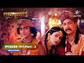 RadhaKrishn | Balram huye ashcharyachakit | राधाकृष्ण | EPISODE-191 Part 02 #starbharat#radhakrishna