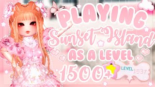 Playing Sunset Island as a LEVEL 1500+! 🌷✨ | Royale High Roblox