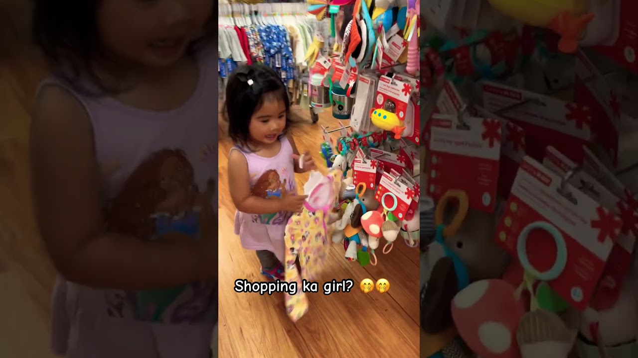 Marunong na magshopping ang baby girl na yan. 