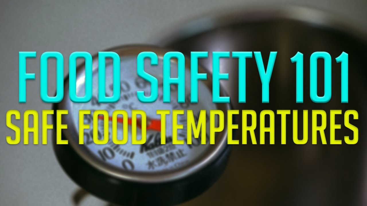 Cooking Temperatures 101