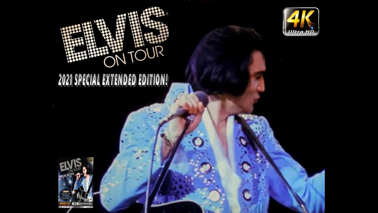 elvis on tour 2021 special edition