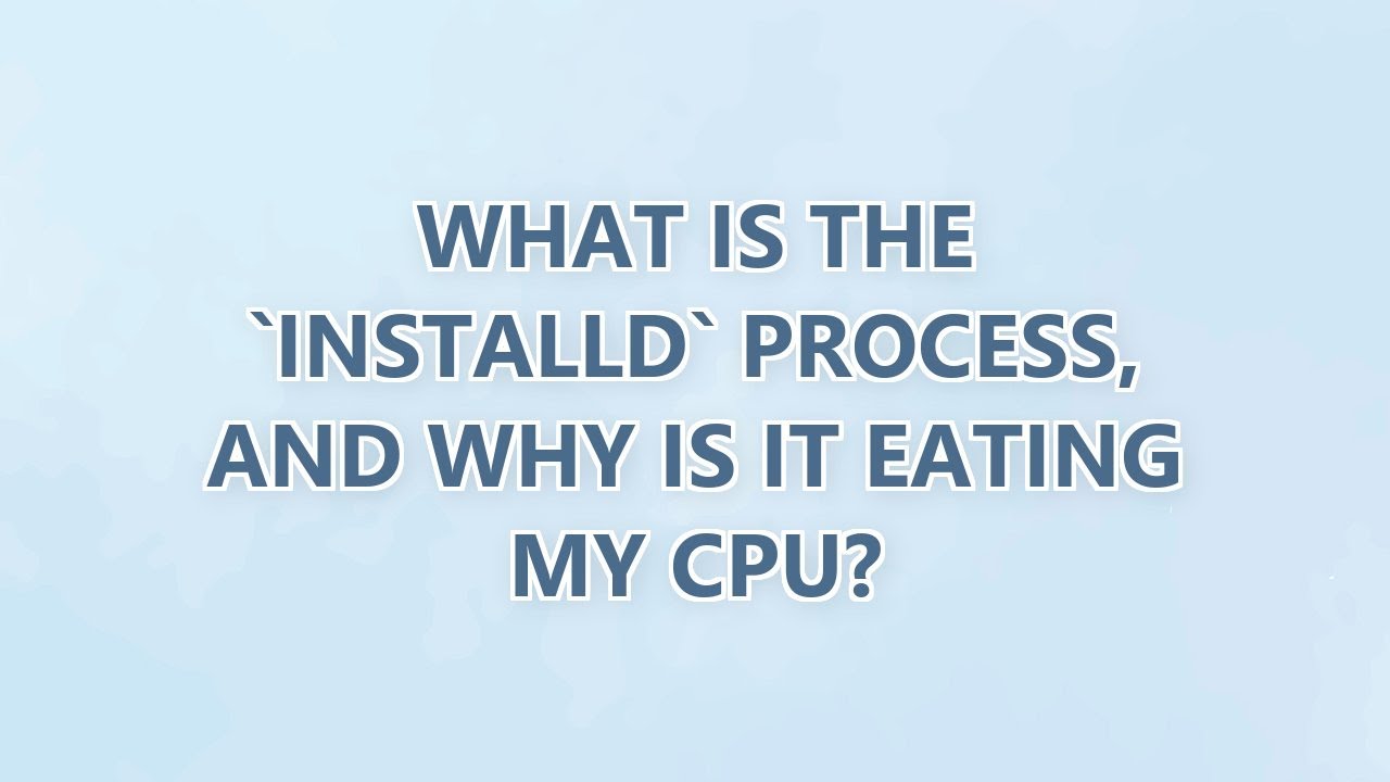 Eating Cpu What is the `installd` process, and why is it eating my CPU? (3 ...