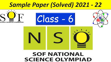 NSO Class - 6 | National Science Olympiad Exam | Solved Sample Paper Of 2021-2022 | SOF-NSO |