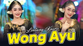 Lintang Kairo Wong Ayu