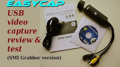 EasyCap USB video capture review & test (SMI Grabber version)