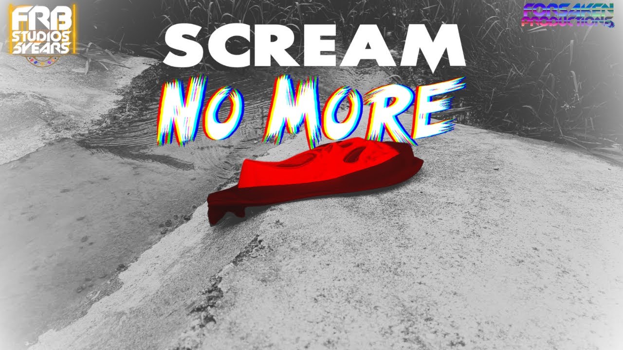 Scream No More (Fan Film)